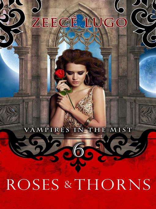 Title details for Roses and Thorns by Zeecé Lugo - Available